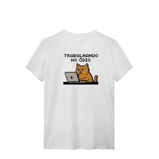 Nome do produto CAMISETA TRABALHANDO NO ÓDIO - MEMES