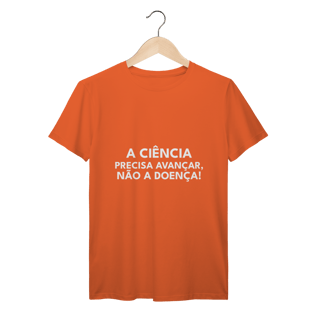 Nome do produto CAMISETA | A CIENCIA PRECISA AVANÇAR