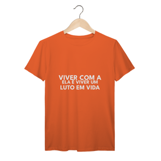Nome do produto CAMISETA | VIVER COM A ELA É VIVER UM LUTO EM VIDA