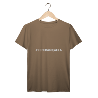Nome do produto CAMISETA | #ESPERANÇAELA