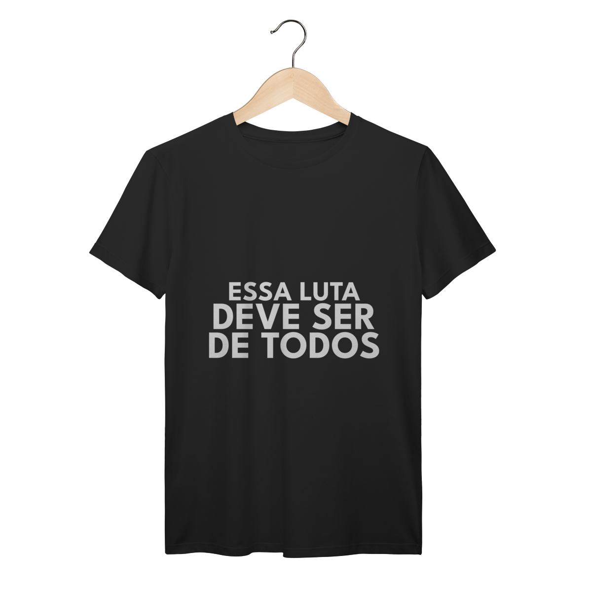 CAMISETA | ESSA LUTA DEVE SER DE TODOS