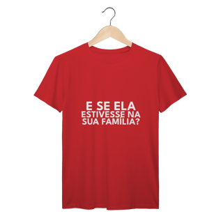 Nome do produto CAMISETA | E SE ELA...