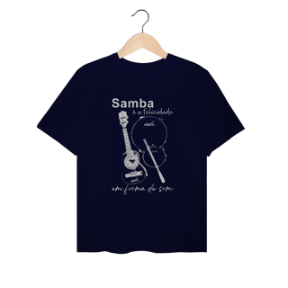 Nome do produto Camiseta Plus Size Masculina - Samba é a Felicidade em Forma de Som
