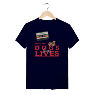 Nome do produto t-shirt• music and dogs saves lives