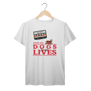 Nome do produto t-shirt prime • music and dogs saves lives