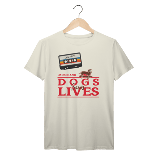 Nome do produto t-shirt prime • music and dogs saves lives