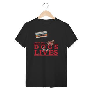 Nome do produto t-shirt• music and dogs saves lives