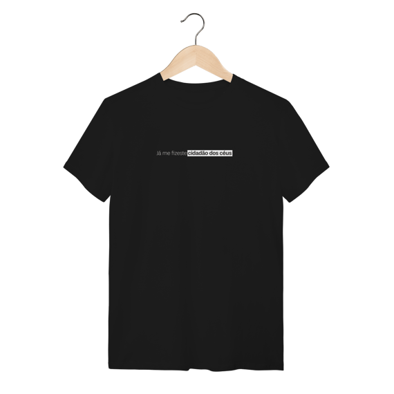 T-Shirt Cidadão do Céu