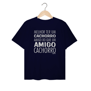 Camiseta Plus Size Cachorro Amigo ou Amigo Cachorro