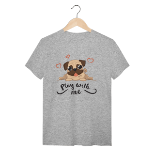 Nome do produto Camiseta Pug Play With Me