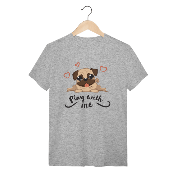 Camiseta Pug Play With Me