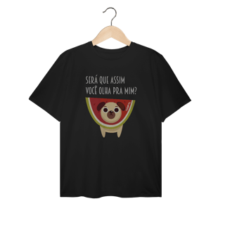 Nome do produto Camiseta Plus Size Cachorro Melancia - Será Que Assim Você Olha Pra Mim?