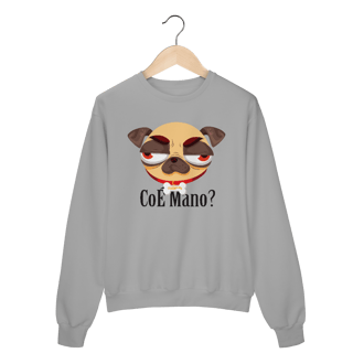 Nome do produto Moletom Blusão Pug CoÉ Mano