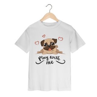 Nome do produto Camiseta Infantil Pug Play With Me