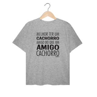 Nome do produto Camiseta Plus Size Cachorro Amigo ou Amigo Cachorro
