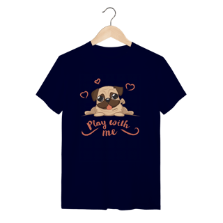 Nome do produto Camiseta Pug Play With Me
