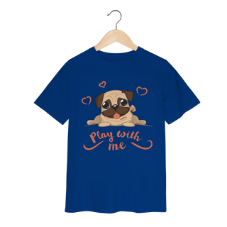 Nome do produto Camiseta Infantil Pug Play With Me