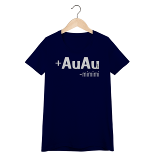 Nome do produto Baby Look Mais AuAu e Menos Mimimi