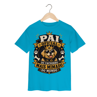 Nome do produto Camiseta Infantil Pai Oficial do Cachorro Mais Mimado do Mundo