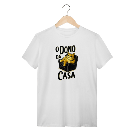 Camiseta Gato - O Dono da Casa