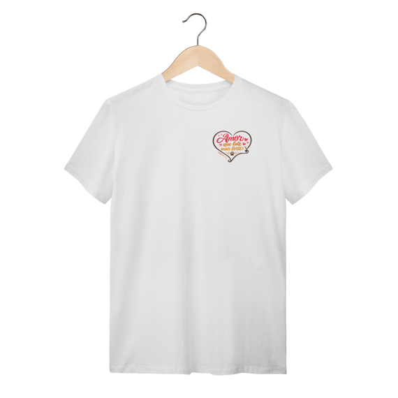 Camiseta Amor Que Late Mais Forte