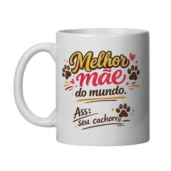 Caneca Melhor Mãe do Mundo