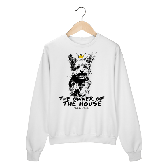 Moletom Blusão Yorkshire Terrier - The Owner Of The House