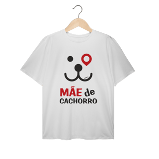 Nome do produto Camiseta Plus Size Mãe de Cachorro