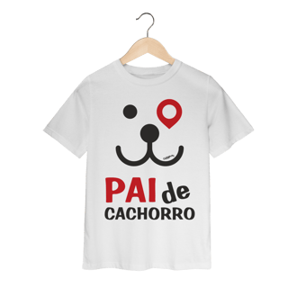 Nome do produto Camiseta Infantil Pai de Cachorro