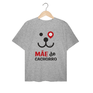 Nome do produto Camiseta Plus Size Mãe de Cachorro