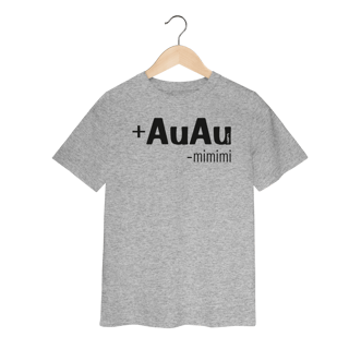 Nome do produto Camiseta Infantil Mais AuAu e Menos Mimimi