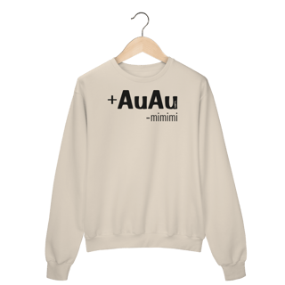 Nome do produto Moletom Blusão Mais AuAu e Menos Mimimi