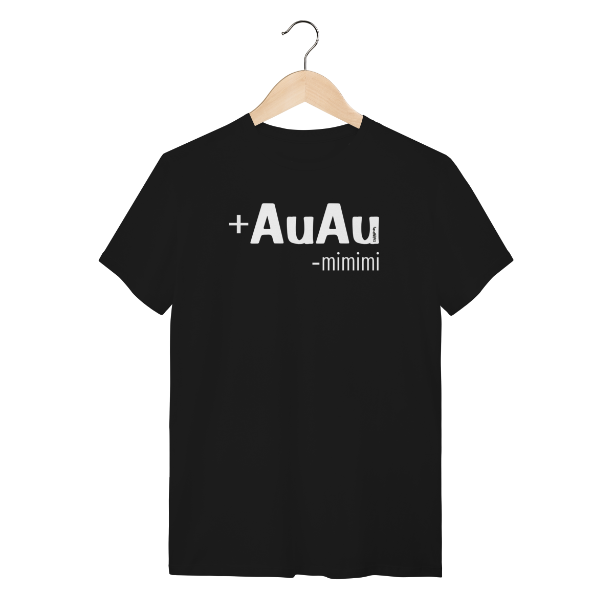 Nome do produto: Camiseta Mais AuAu e Menos Mimimi