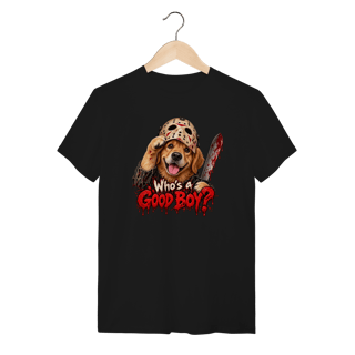 Camiseta Sexta-Feira 13 - Who's a Good Boy