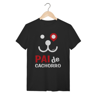 Nome do produto Camiseta Pai de Cachorro