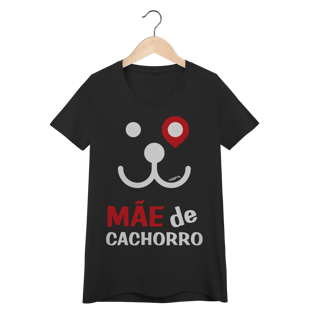 Nome do produto Baby Look Mãe de Cachorro