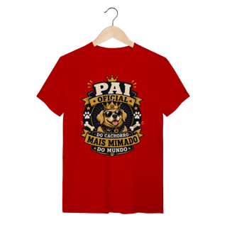 Nome do produto Camiseta Pai Oficial do Cachorro Mais Mimado do Mundo