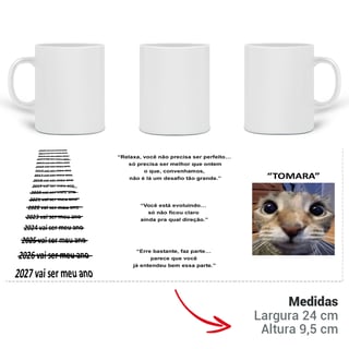 Nome do produto VAI SER MEU ANO (CANECA)
