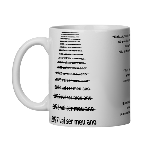 VAI SER MEU ANO (CANECA)