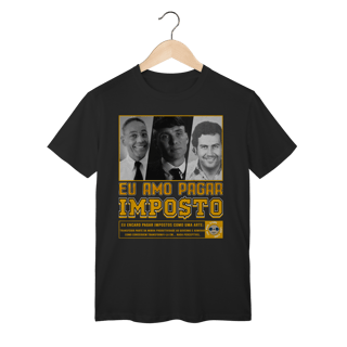 Nome do produto Eu Amo Pagar Imposto