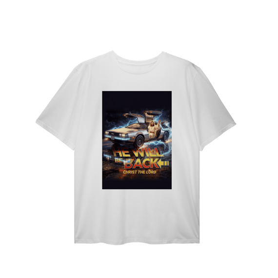 0069OS - Camiseta Oversized He Will Be Back