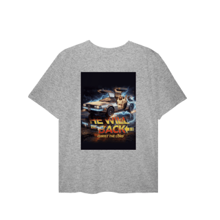 Nome do produto 0069OS - Camiseta Oversized He Will Be Back