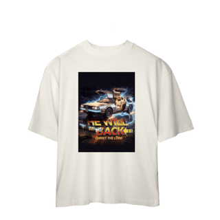 Nome do produto 0069OS - Camiseta Oversized He Will Be Back