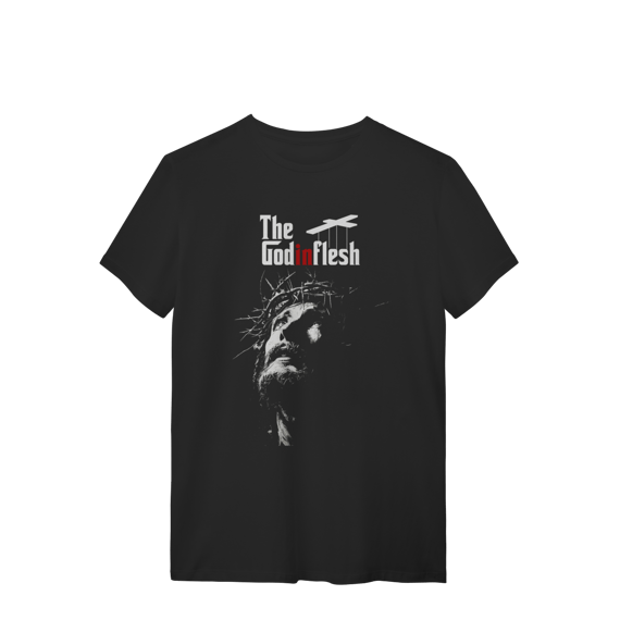 0054 - Camiseta Unissex The God in Flesh