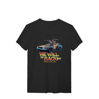 Nome do produto 0069 - Camiseta Unissex He Will be Back