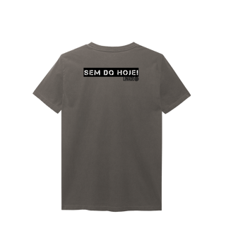 Nome do produto Camiseta Estonada Sem DQ Hoje Linade