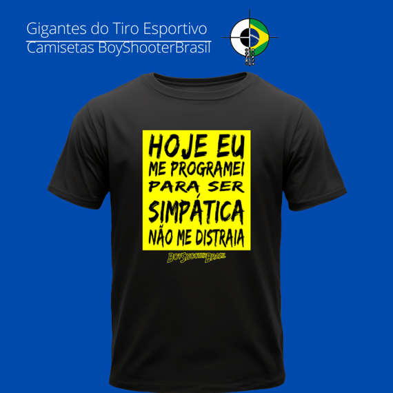 Não me distraia mulher BoyShooterBrasil Quality