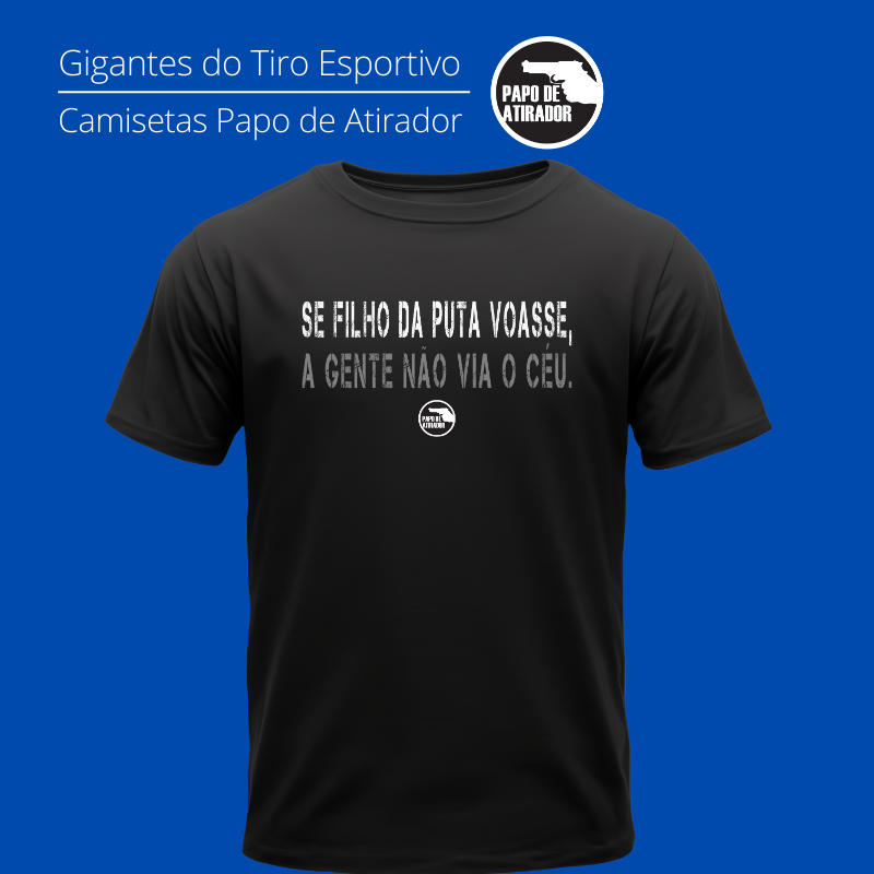 Nome do produto: Se Voasse Papo de Atirador Quality