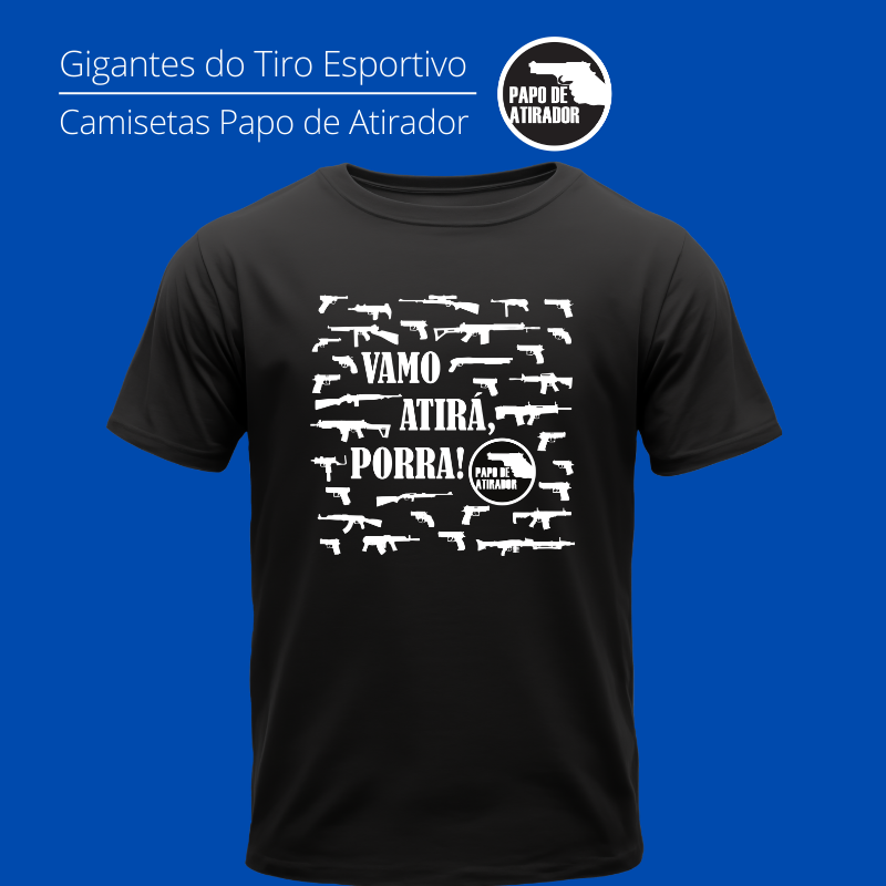 Nome do produto: Vamo Papo de Atirador Quality