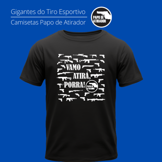 Nome do produto Vamo Papo de Atirador Quality